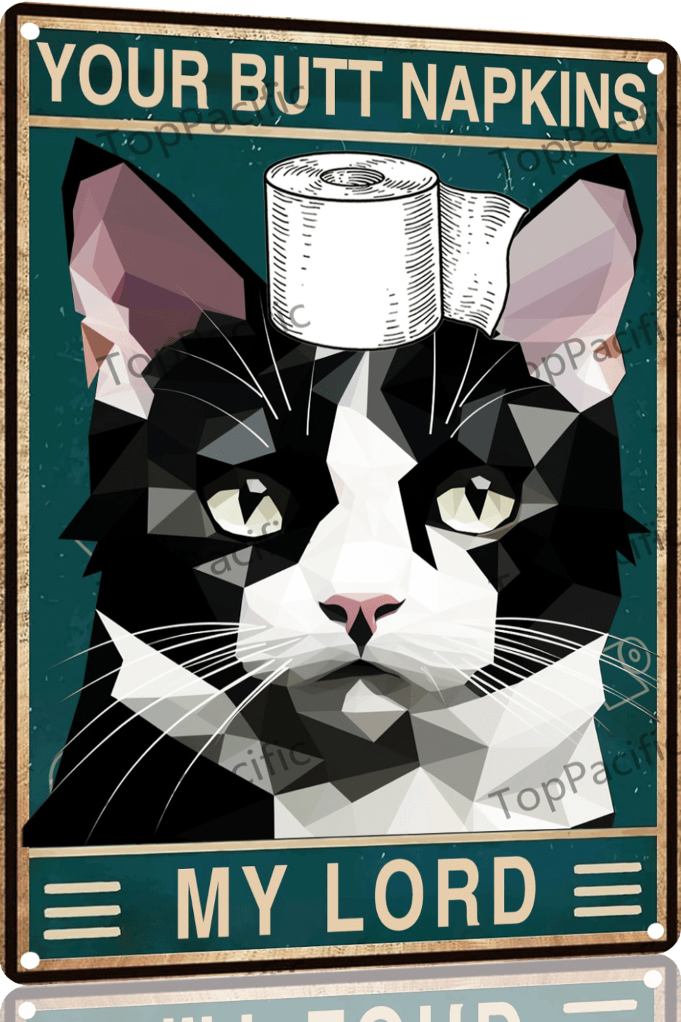 TopPacific Tuxedo Cat 12x8 In Metal Sign Bathroom Wall Decor Sign - Your Butt Napkins My Lord - Vintage Metal Sign for Bedroom Toilet or Bathroom Wall Art Pet Lovers Gift